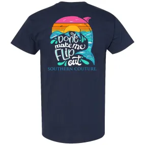 Don't Make Me Flip Tee