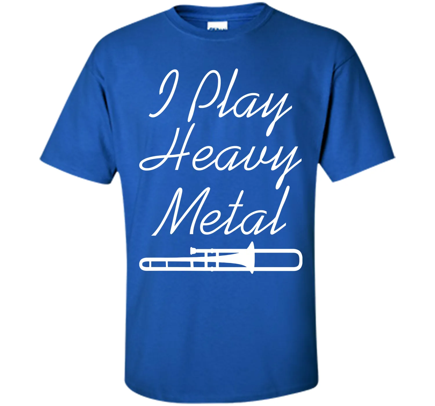 I Play Heavy Metal Funny Trombone T-shirt T-Shirt