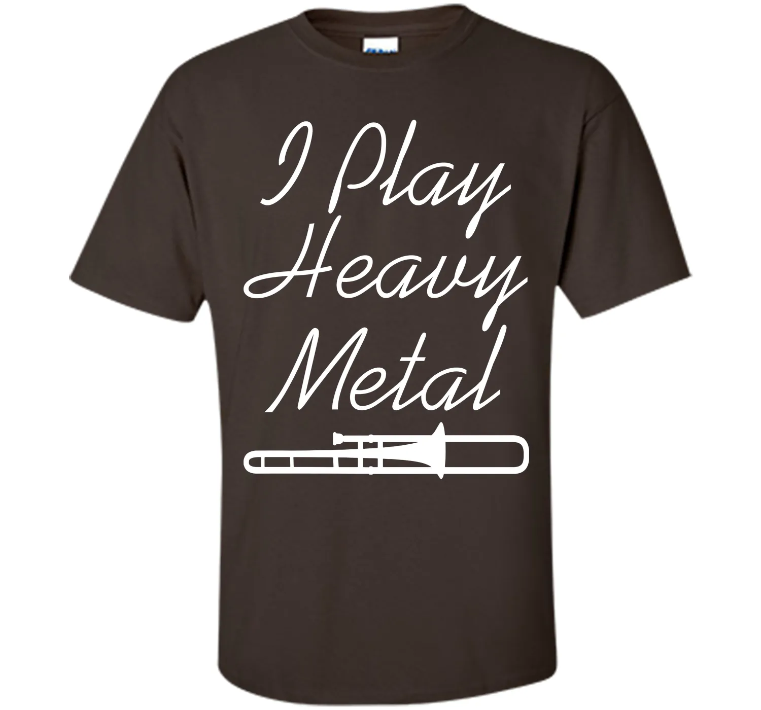 I Play Heavy Metal Funny Trombone T-shirt T-Shirt