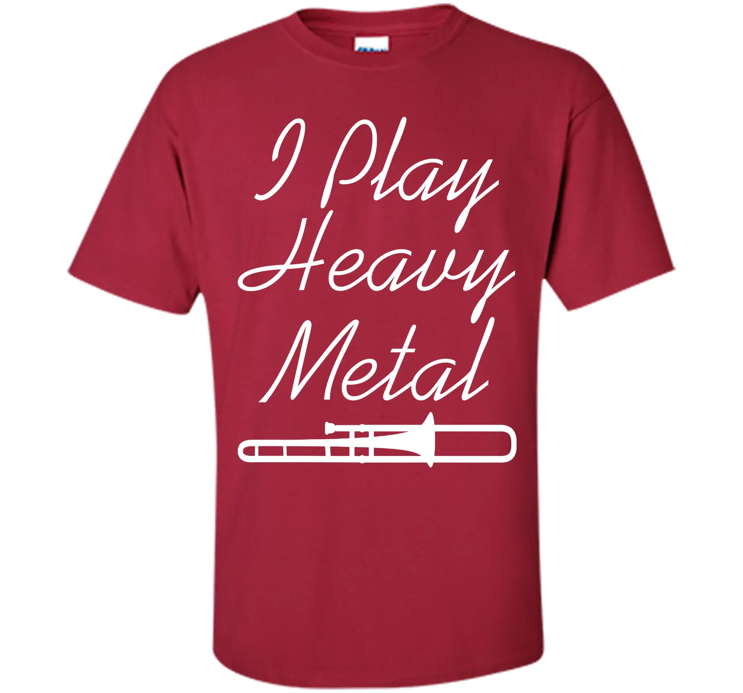I Play Heavy Metal Funny Trombone T-shirt T-Shirt