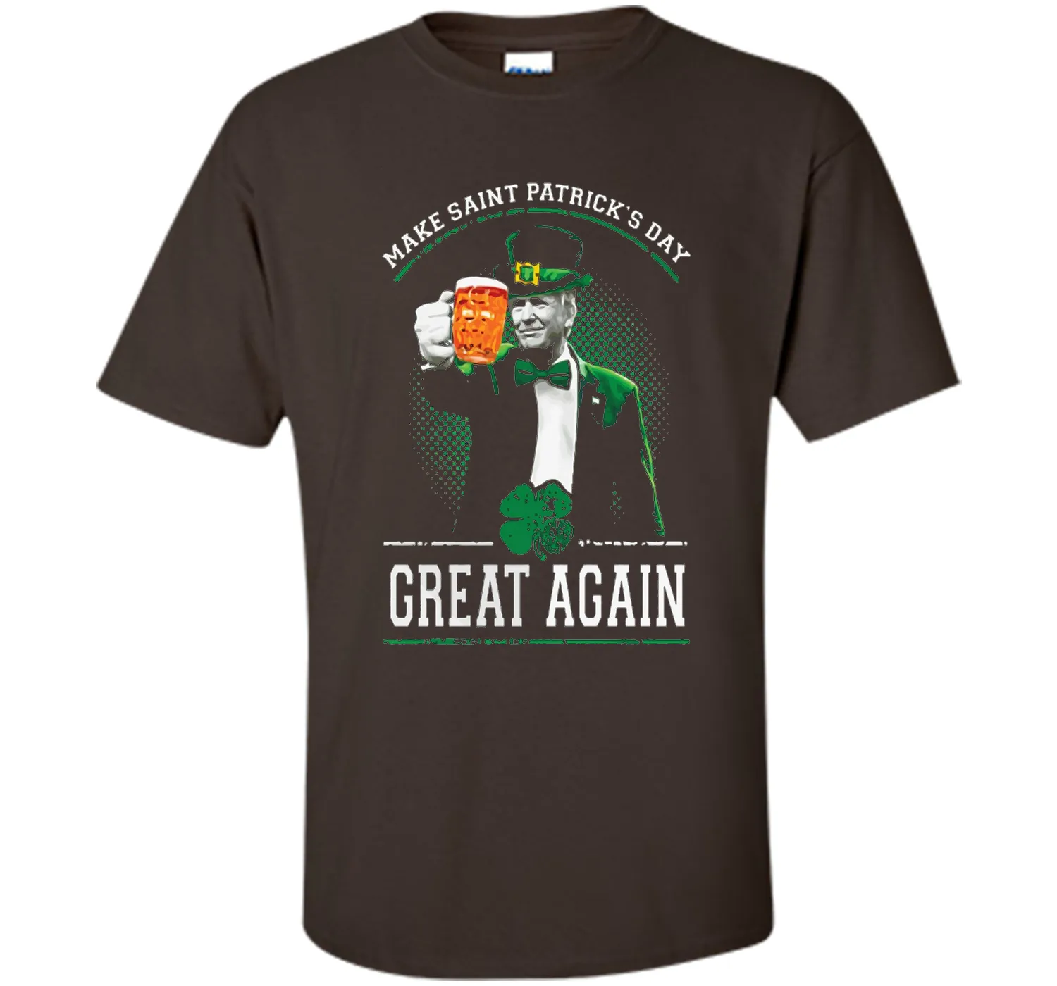 Irish - Make Saint Patrick Great Again T Shirt