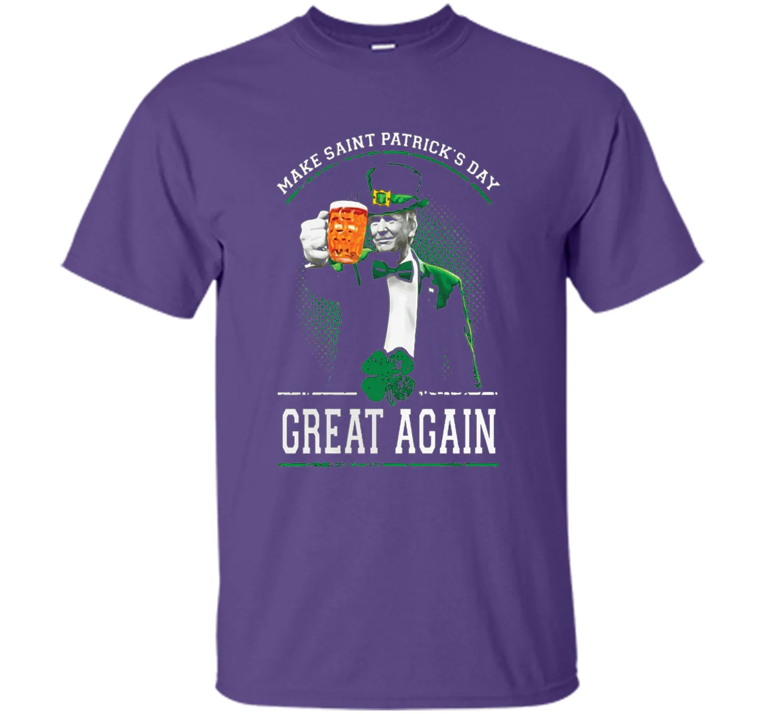 Irish - Make Saint Patrick Great Again T Shirt