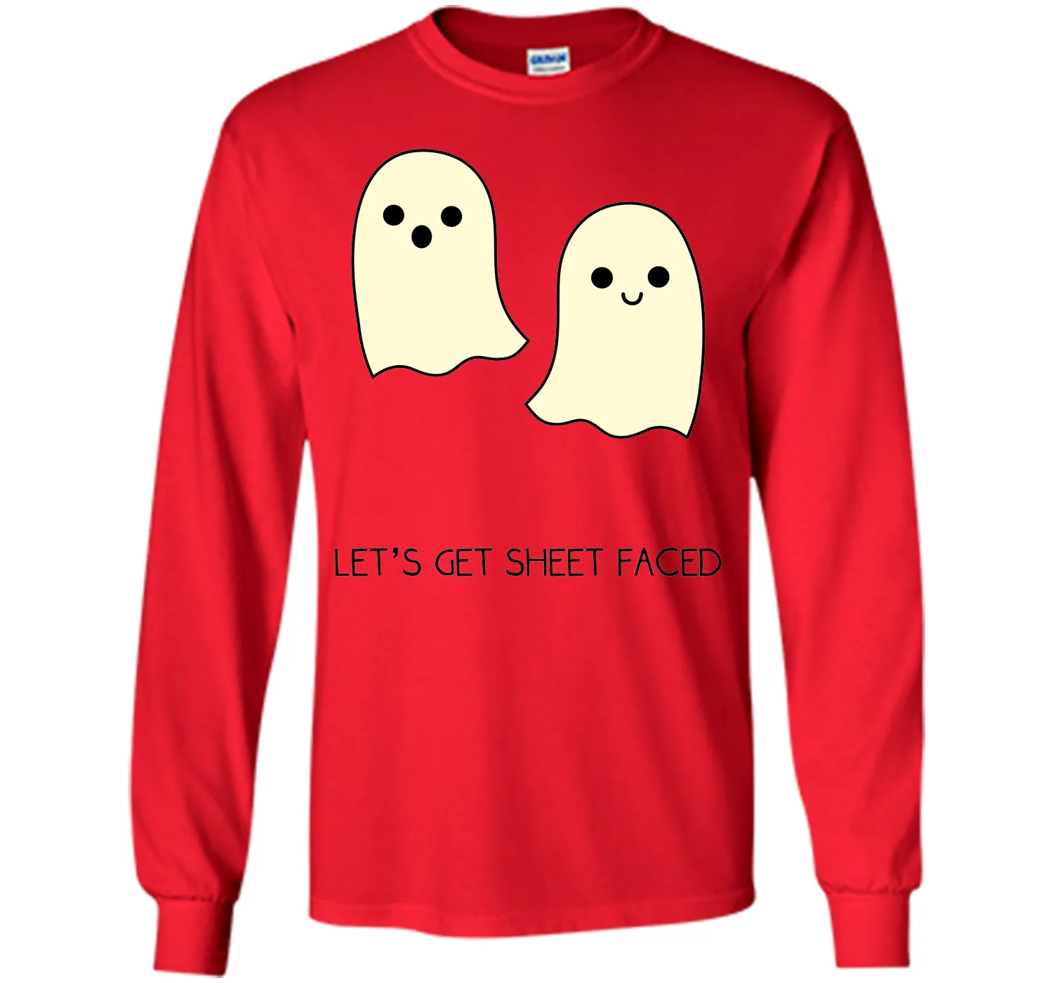 Let's Get Sheet Faced T-Shirt